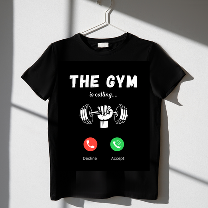 The Gym Is Calling –T-Shirt for Men |  100% Premium Cotton